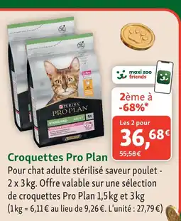 Maxi Zoo Pro pla croquettes pour chat adulte stérilisé saveur poulet offre