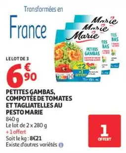 Auchan Marie Marie PETITES GAMBAS, COMPOTÉE DE TOMATES ET TAGLIATELLES AU PESTO offre