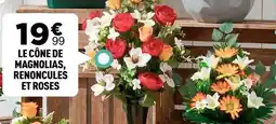 Centrakor Le cône de magnolias, renoncules et roses offre