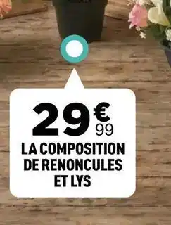 Centrakor La composition de renoncules et lys offre