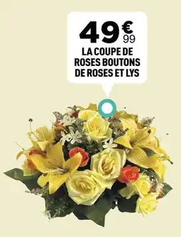 Centrakor Roses boutons de roses et lys offre