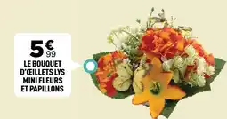 Centrakor Le bouquet d'ceillets lys mini fleurs et papillons offre