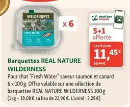 Maxi Zoo Wilderness - barquettes real nature offre