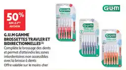 Auchan Parapharmacie G.u.m brossettes travler et bidirectionnelles offre