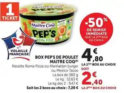 Hyper U Maître coq - box peps de poulet offre