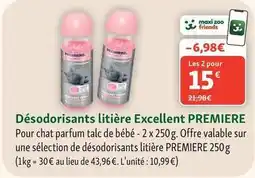 Maxi Zoo Premiere. - désodorisants litière excellent offre