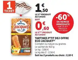 Hyper U Jacquet - tartines p'tit dej offre eco complet/nature/graines offre