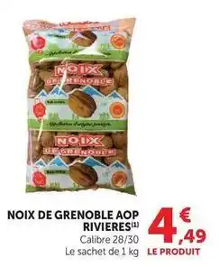 Hyper U Rivieres - noix de grenoble aop offre