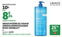 Auchan Parapharmacie URIAGE HYGIÈNE GEL DOUCHE offre
