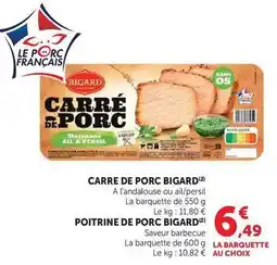 Hyper U Bigard - carre de porc a l'andalouse/ail/persil offre