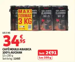 Auchan AUCHAN CAFÉ MOULU ARABICA offre