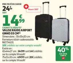 Auchan GINKO VALISE RIGIDE AIRPORT offre