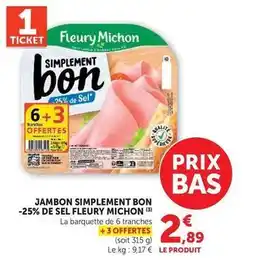 U Express Fleury michon - jambon simplement bon -25% de sel offre