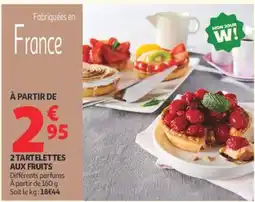 Auchan MON JOUR W! Tartelettes aux fruits offre