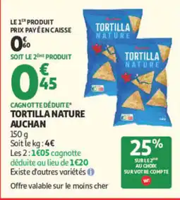 Auchan Tortilla Nature offre
