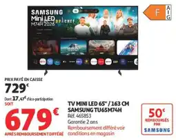 Auchan SAMSUNG TV MINI LED 65" offre