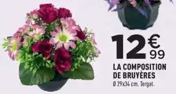 Centrakor LA COMPOSITION DE BRUYÈRES offre
