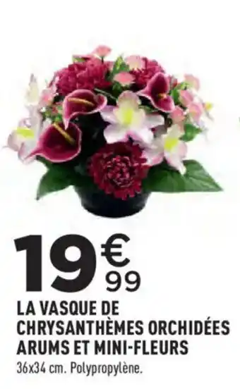LA VASQUE DE CHRYSANTHÈMES ORCHIDÉES ARUMS ET MINI-FLEURS
