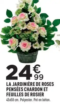 Centrakor LA JARDINIÈRE DE ROSES PENSÉES CHARDON ET FEUILLES DE ROSIER offre