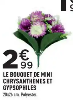 Centrakor LE BOUQUET DE MINI CHRYSANTHÈMES ET GYPSOPHILES offre
