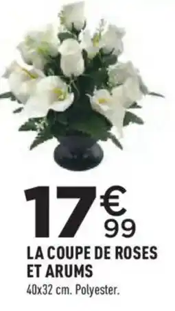 Centrakor LA COUPE DE ROSES ET ARUMS offre