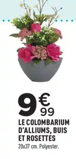 Centrakor LE COLOMBARIUM D'ALLIUMS, BUIS ET ROSETTES offre
