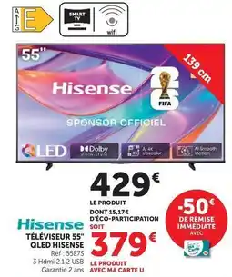 Hyper U Hisense - téléviseur 55 qled offre
