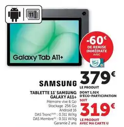 Super U Samsung - tablette 11' a11+ galaxy a11+ offre