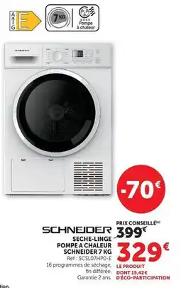 Hyper U Schneider - pompe a chaleur 7 kg offre