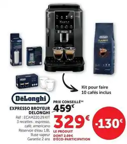 Hyper U Delonghi - expresso broyeur offre