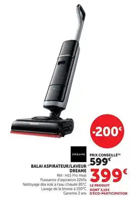 Hyper U Dreame - balai aspirateur laveur offre