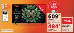 Super U Tcl - téléviseur miniled 55 offre