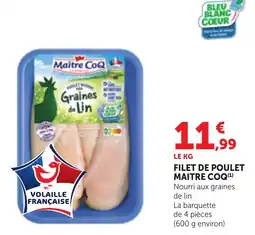 Bi1 MAITRE COQ FILET DE POULET offre