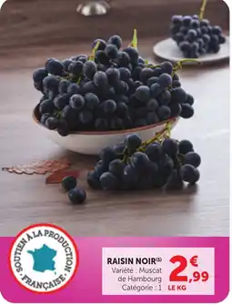 Maximarché RAISIN NOIR offre