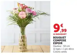 Bi1 LE BOUQUET BOUQUET COMPOSE ESPOIR offre