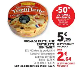 Bi1 Ermitage fromage pour Tartiflette offre