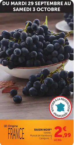 Maximarché RAISIN NOIR offre