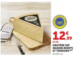 Bi1 MAISON MONTS ET TERROIRS Gruyère IGP offre