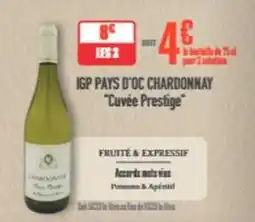 Grand Frais Cuvée prestige - igp pays d'oc chardonnay offre