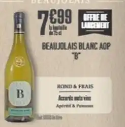 Grand Frais Beaujolais blanc aop b offre