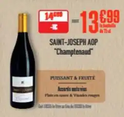 Grand Frais Saint-joseph aop champtenaud offre