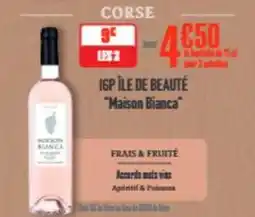 Grand Frais Igp île de beauté offre