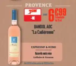 Grand Frais Aoc - bandol aoc offre
