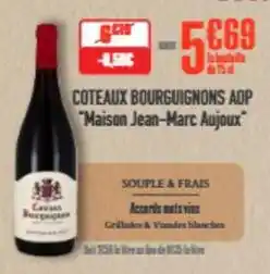 Grand Frais Aujoux - coteaux bourguignons aop offre