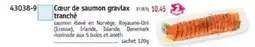 Maximo Coeur de saumon gravlax tranche offre