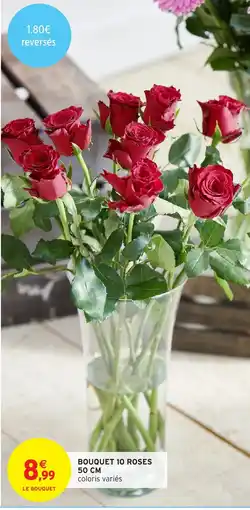 Intermarché Express BOUQUET 10 ROSES offre