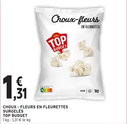 Intermarché Express TOP BUDGET Choux-fleurs en fleurettes offre