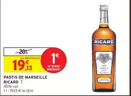 Intermarché Express RICARD PASTIS DE MARSEILLE offre
