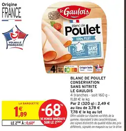 Intermarché Hyper Le Gaulois Blanc de Poulet offre