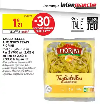 Intermarché Hyper Fiorini Tagliatelles aux œufs frais offre